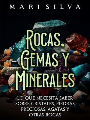 cover image of Rocas, gemas y minerales